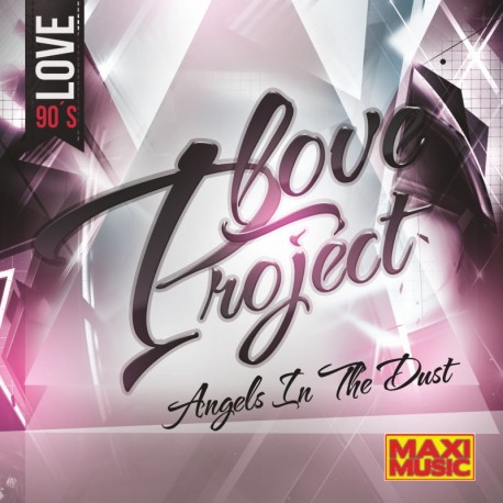 Love Project - Angels In The Dust