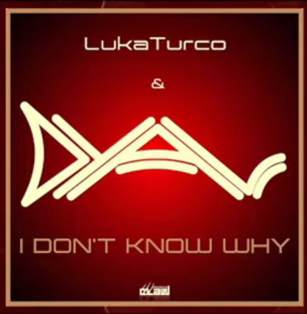 207462704_Screenshot_2020-03-13LukaTurcoDyal-IDontKnowWhy(VideoCover)-YouTube.png.5c9a9a22cd46b5a15d8f6430af52a7e3.png