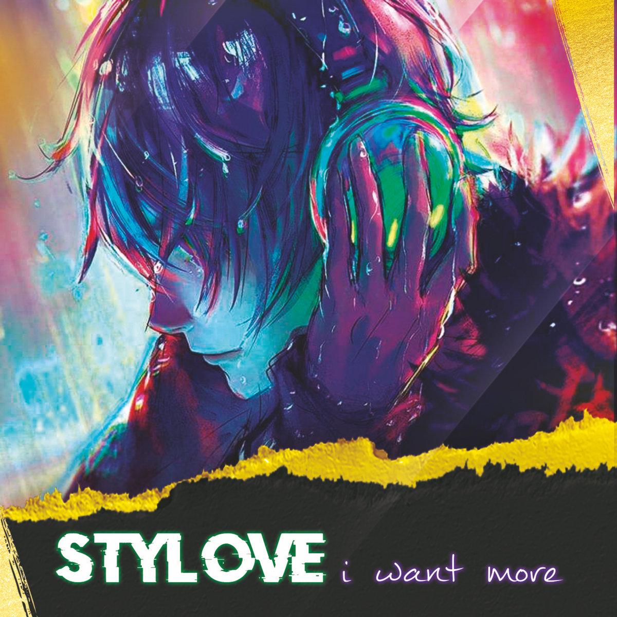 Stylove - I Want Love