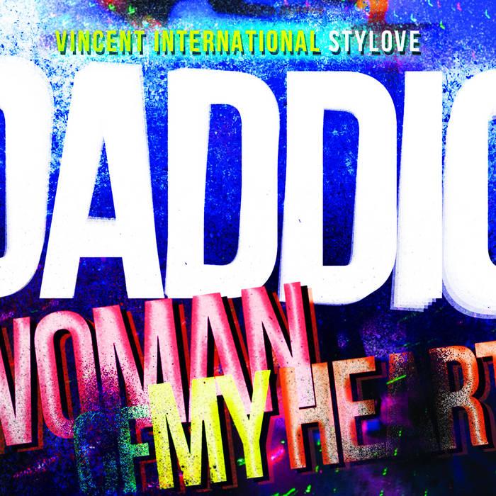 Daddio - Woman Of My Heart