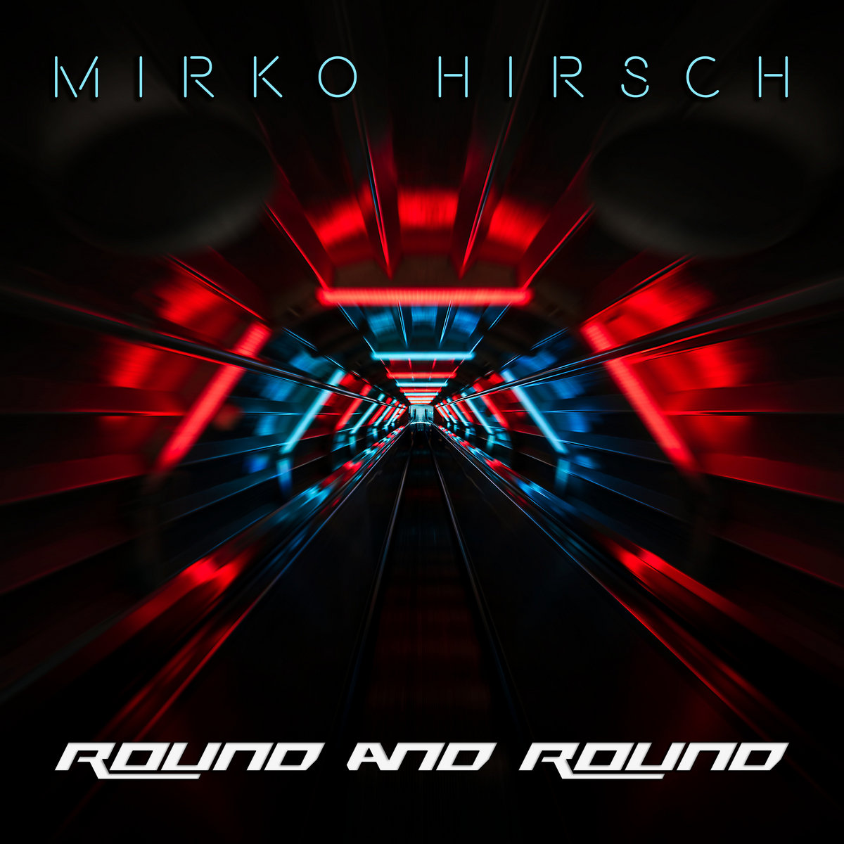 Mirko Hirsch - Round And Round