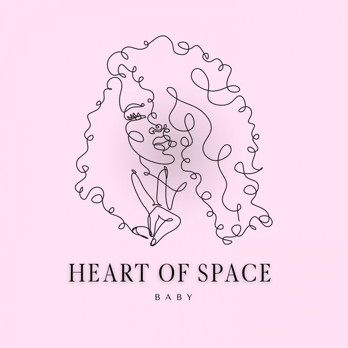 Heart Of Space - Baby