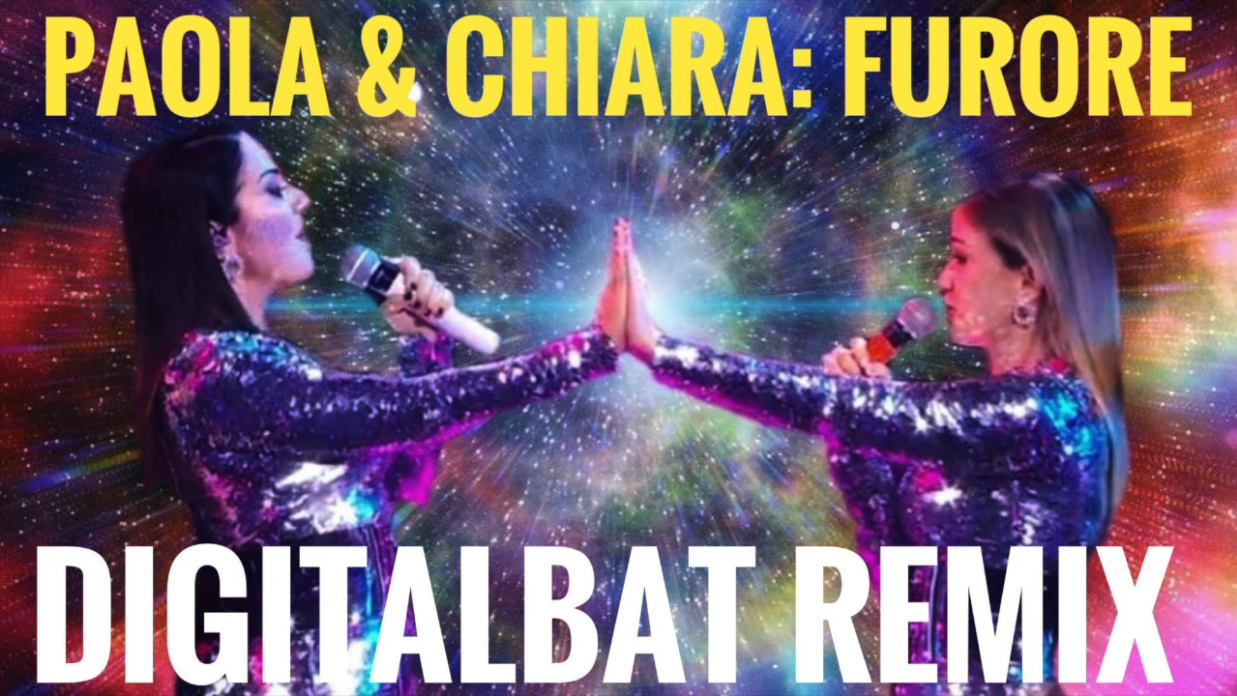 Paola & Chiara - Furore (Digitalbat) - Italo Dance Tipp!